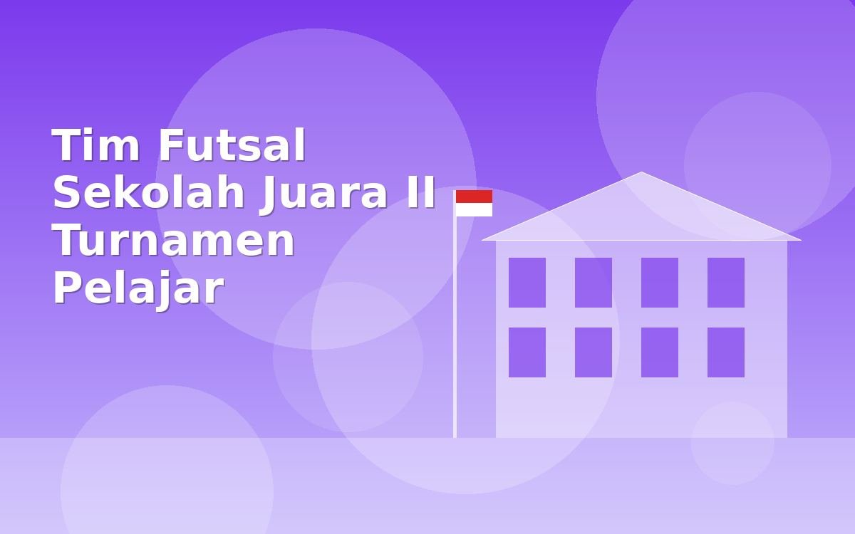 Tim Futsal Sekolah Juara II Turnamen Pelajar Antar-SMA